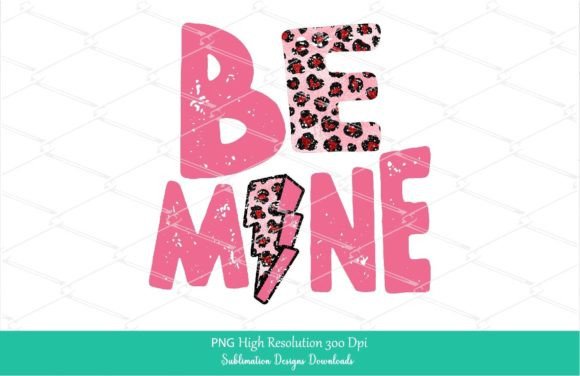 Download Be Mine Pink Retro Valentine Sublimation - Be mine Collection