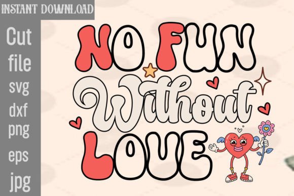 Download No Fun Without Love Retro - Premium Bundle