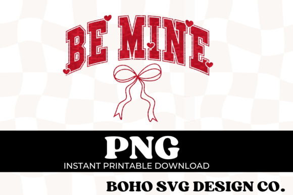 Download Be Mine Valentines Day PNG Sublimation - Be mine Collection
